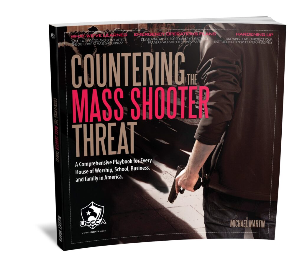 Countering the Mass Shooter Threat: A Comprehensive Playbook for Every House of Worship, School, Business, and Family in America by Michael Martin