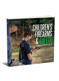 Children’s Firearms & Safety Fundamentals: A Guide for Families, Parents, Instructors, and Gun Owners by Beth Alcazar